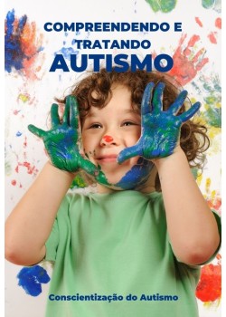 COMPREENDENDO O AUTISMO